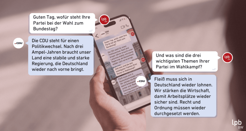 Text: LpB:Guten Tag, wofür steht Ihre Partei bei der Wahl zum Bundestag? CDU: Die CDU steht für einen Politikwechsel. Nach drei Ampel-Jahren braucht unser Land eine stabile und starke Regierung, die Deutschland wieder nach vorne bringt. LpB: Und was sind die drei wichtigsten Themen Ihrer Partei im Wahlkampf? CDU: Fleiß muss sich in Deutschland wieder lohnen. Wir stärken die Wirtschaft, damit Arbeitsplätze wieder sicher sind. Recht und Ordnung müssen wieder durchgesetzt werden. 